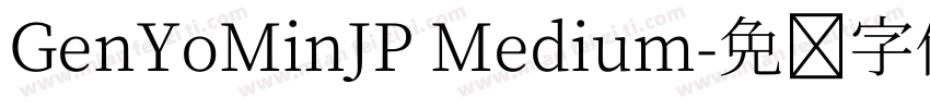 GenYoMinJP Medium字体转换